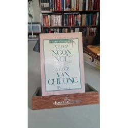 Vẻ đẹp ngôn ngữ vẻ đẹp văn chương -mới 80% ố nhẹ- 201-5 Lê Xuân Mậu [2001] SÁCH VĂN HỌC