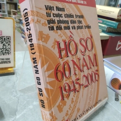 Hồ Sơ 60 Năm (1945 - 2005)
