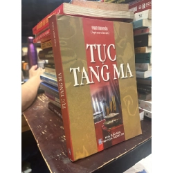 Tục Tang Ma - Phạm Minh Thảo 355488