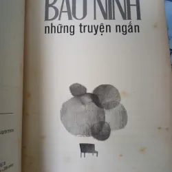 BẢO NINH - NHỮNG TRUYỆN NGẮN 1038212