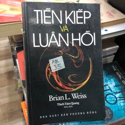 Tiền kiếp và luân hồi - Brian L. Weiss