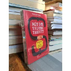 Một Đời Thương Thuyết - Phan Văn Trường 128407