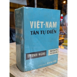 VIỆT NAM TÂN TỰ ĐIỂN - THANH NGHỊ