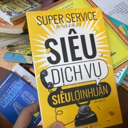 Sách Siêu dịch vụ Siêu lợi nhuận (Super service) - Jeff Gee & Val Gee