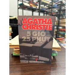 5 Giờ 25 Phút - Agatha Christie