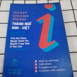 POCKET ENGLISH IDIOMS- THÀNH NGỮ ANH- VIỆT. Tg Jenefer Seidl. Xb TRẺ 1998