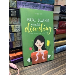Sức mạnh của sự dịu dàng - Nhật Hạ 333957