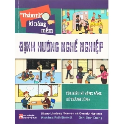 Thám tử kĩ năng mềm - Định hướng nghề nghiệp - Diane Lindsney Reeves