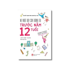 Mẹ Nhật dạy con thành tài trước năm 12 tuổi - Ayumi Tani Vanvosach