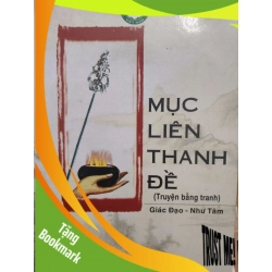 (TẶNG BOOKMARK) Mục Liên Thanh Đề - 1999 - 83 trang Sách tôn giáo - tâm linh RBK3101