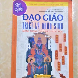 Sách: Đạo giáo Triết lý nhân sinh mộng tưởng thần mật Trung Hoa