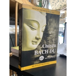 Chuyện Bách Dụ - Pháp sư Thánh Pháp biên soạn