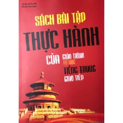 Sách Bài Tập Thực Hành Của Giáo Trình Tự Học Tiếng Trung Giao Tiếp - Nhật Phạm ASB.PO Oreka Blogmeo 230225