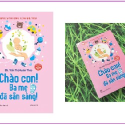 Sách Chào con ba mẹ đã sẵn sàng