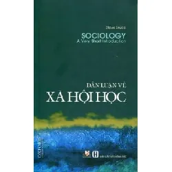 Dẫn Luận Về Xã Hội Học - Steve Bruce