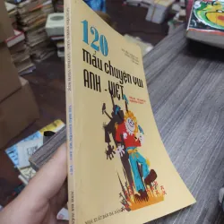 Sách: 120 Mẩu chuyện vui Anh Việt (B1) Tác giả: Nhiều tác giả 696647