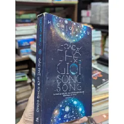 Các thế giới song song - Michio Kaku 124891