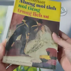 [XƯA] Những Mối Tình Nổi Tiếng Trong Lịch Sử (1993) - André Castelot 997855