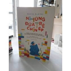 Những đứa trẻ chín ép - David Elkind 540029