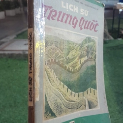 LỊCH SỬ TRUNG QUỐC - NGUYỄN ANH THÁI, ĐẶNG THANH TỊNH, NGÔ PHƯƠNG BÁ