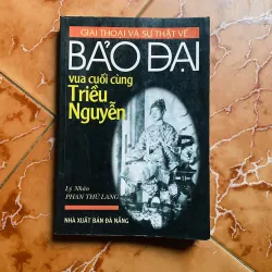 Bảo Đại vua cuối cùng của triều Nguyễn