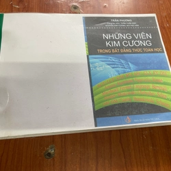 NHỮNG VIÊN KIM CƯƠNG TRONG BẤT ĐẲNG THỨC TOÁN HỌC( SÁCH IN)