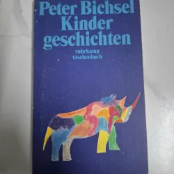 Kindergeschichten - Peter Bichsel - Văn học Đức 795990