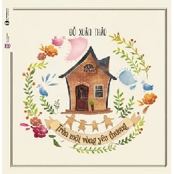 Tròn Một Vòng Yêu Thương - Đỗ Xuân Thảo ASB.PO Oreka Blogmeo 230225