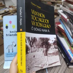 Sách:  Văn Hoá Tộc Người Và Tôn Giáo ở Đông Nam Á (A3) - Tác giả: Charles F. Keyes 624978