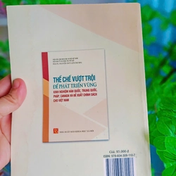 Thể Chế Vượt Trội Để Phát Triển Bền Vững Kinh Nghiệm Hàn Quốc, Trung Quốc... Sách mới 90% 390738