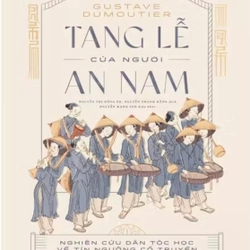 TANG LỄ CỦA NGƯỜI AN NAM