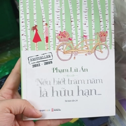 Nếu Biết Trăm Năm Là Hữu Hạn- Phạm Lữ Ân