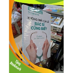 (TẶNG BOOKMARK) Y Học Và Sức Khỏe - Không Phải Cái Gì Bác Sĩ Cũng Biết - TS Lingaraj Nath - mới 100% - SỨC KHỎE - THỂ THAO - RBK3012