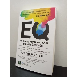 EQ - Trí Thông Minh Xúc Cảm Trong Công Việc Justin Bariso New 100% HCM.ASB2703 Rebooks.vn
