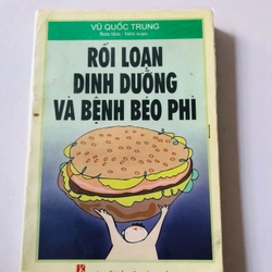 RỐI LOẠN DINH DƯỠNG VÀ BỆNH BÉO PHÌ  - 275 trang, nxb: 2003