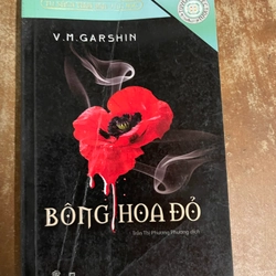 BÔNG HOA ĐỎ- V.M.GARSHIN TỦ SÁCH TINH HOA VĂN HỌC