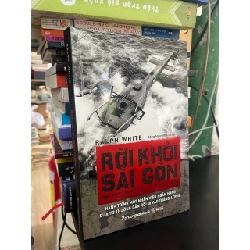 Rời khỏi Sài Gòn - Ralph White 793015