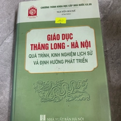 GIÁO DỤC THĂNG LONG - HÀ NỘI  QUÁ TRÌNH, KINH NGHIỆM LỊCH SỬ VÀ ĐỊNH HƯỚNG PHÁT TRIỂN 