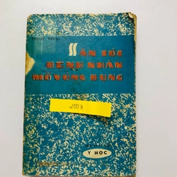 SĂN SÓC BỆNH NHÂN MỔ VÙNG BỤNG. ( sách dịch) - 390 trang, nxb: 1974