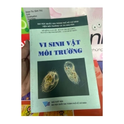 Vi Sinh Vật Môi Trường - Đỗ Hồng Lan Chi, Bùi Lê Thanh Khiết, Nguyễn Thị Thanh Kiều, Lâm Minh Triết 2014