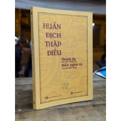 Huấn Địch Thập Điều - Lê Hữu Mục phiên âm, dịch thuật, sưu giảng