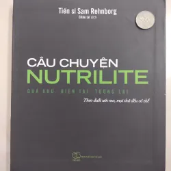 Câu chuyện Nutrilife Quá khứ - Hiện tại - Tương lai