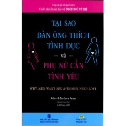 Tại Sao Đàn Ông Thích Tình Dục Và Phụ Nữ Cần Tình Yêu - Allan & Barbara Pease ASB.PO Oreka Blogmeo 230225