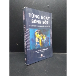 [Phiên Chợ Sách Cũ] Từng ngày sống sót vì sao người thông minh làm điều ngu dại năm 2019 2303