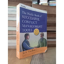 The Pfeiffer book of successful conflict management tools - Jack Gordon