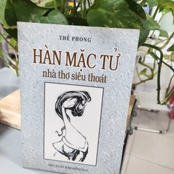 HÀN MẶC TỬ - NHÀ THƠ SIÊU THOÁT 