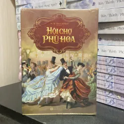 (Văn học kinh điển) - Hội chợ phù hoa - W. M Thackeray ( trọn bộ 2 tập )