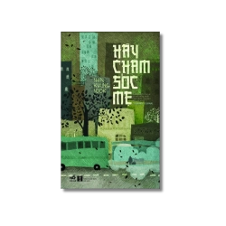 Hãy chăm sóc mẹ - Shin Kyung Sook Vanvosach