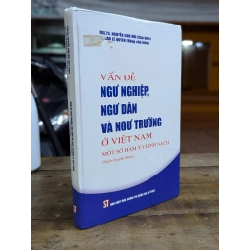 Vấn đề ngư nghiệp, ngư dân và ngư trường ở Việt Nam một số hàm ý chính sách