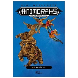 Animorphs - Người Hóa Thú - Tập 7: Người Lạ - K. A. Applegate 59095